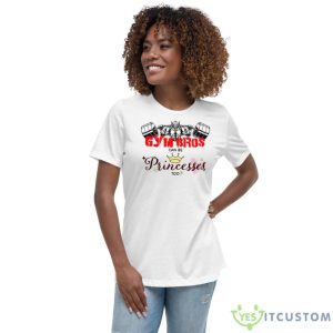 Gym Bros Can Be Princes Too Shirt 9 Gym Bros Can Be Princes Too Shirt - Women's Relaxed Short Sleeve Jersey Tee
