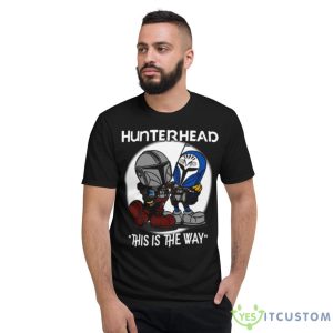 Hunterhead This Is The Way Shirt 7 Hunterhead This Is The Way Shirt - Short Sleeve T-Shirt