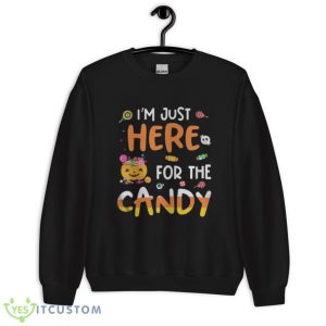 I am Just Here For The Candy Fun Halloween T-Shirt 8 I am Just Here For The Candy Fun Halloween T-Shirt Product Photo 3