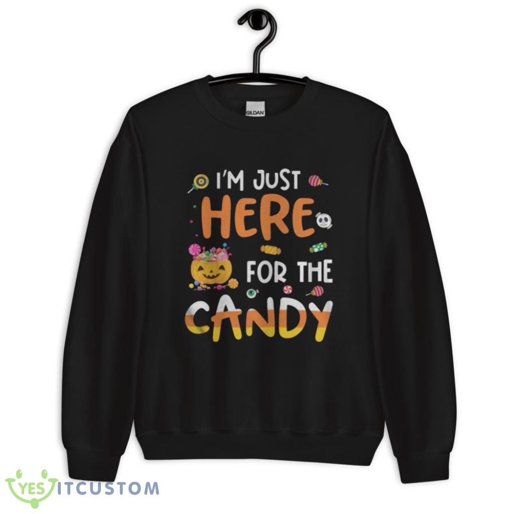 I am Just Here For The Candy Fun Halloween T-Shirt 3 I am Just Here For The Candy Fun Halloween T-Shirt Product Photo 3