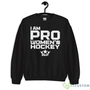 I Am Pro Women’s Hockey Shirt - Unisex Crewneck Sweatshirt