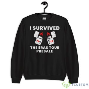 I Survived The Eras Tour Presale Funny Shirt - Unisex Crewneck Sweatshirt