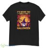 It's Never Too Early For Halloween - Halloween - Long Sleeve T-Shirt Product Photo 1