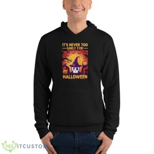 It's Never Too Early For Halloween - Halloween - Long Sleeve T-Shirt Product Photo 4