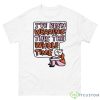 I’ve Been Wearing This The Whole Time Shirt - 500 Men’s Classic Tee Gildan