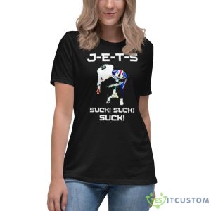 J E T S suck! suck! suck Buffalo Football Black T Shirt - 6400 Women's Relaxed Short Sleeve Jersey Tee