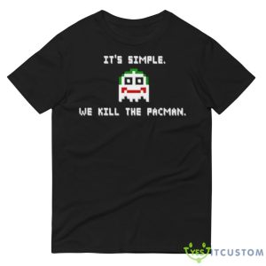 Joker It’s simple we kill the Pacman Black T Shirt 10 Joker It’s simple we kill the Pacman Black T Shirt - 980 Lightweight Fashion Short Sleeve T-Shirt