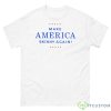 Make America Skinny Again Shirt - 500 Men’s Classic Tee Gildan