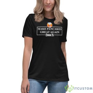 Make Pancakes Great Again Cousin Shirt - Women's Relaxed Short Sleeve Jersey Tee