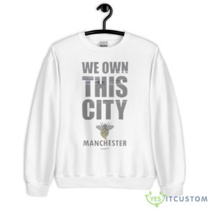 Manchester Design We Own This City Shirt - Unisex Heavy Blend Crewneck Sweatshirt