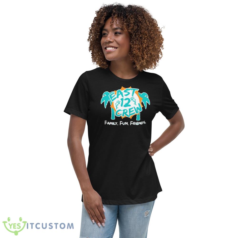 Miami Dolphins east 12 crew family fun friends Design Funny T Shirt 4 Miami Dolphins east 12 crew family fun friends Design Funny T Shirt - 6400 Women's Relaxed Short Sleeve Jersey Tee