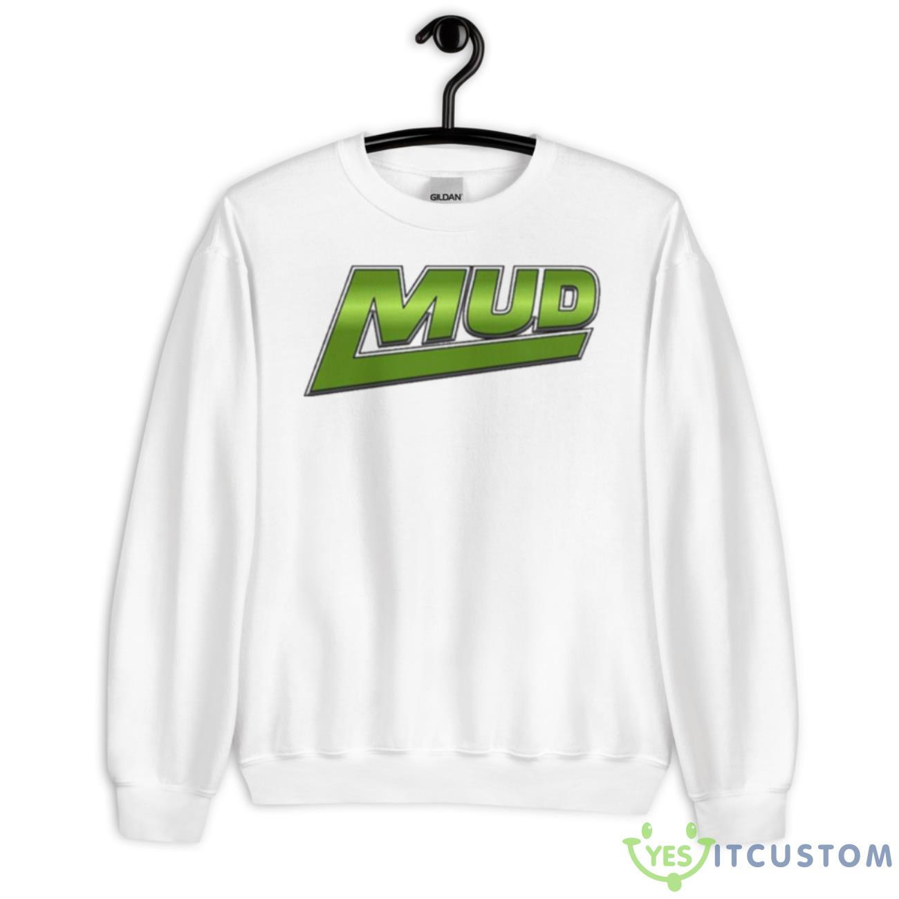 Mud Shirt 11 Mud Shirt - Unisex Heavy Blend Crewneck Sweatshirt