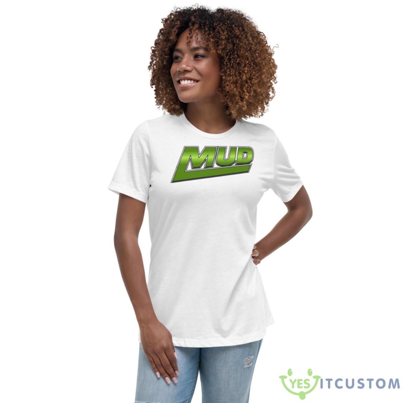 Mud Shirt 5 Mud Shirt - Women's Relaxed Short Sleeve Jersey Tee