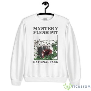 Mystery Flesh Pit National Park A Disaster Reclamation Venture Shirt - Unisex Heavy Blend Crewneck Sweatshirt