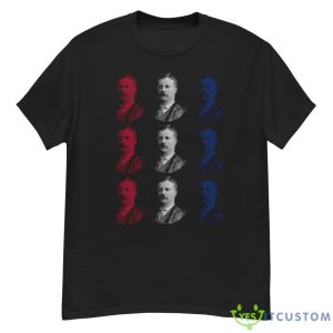 President Teddy Roosevelt – Red White And Blue Shirt - G500 Men’s Classic T-Shirt
