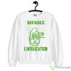 Refusez L’intoxication Mai 68 Shirt - Unisex Heavy Blend Crewneck Sweatshirt