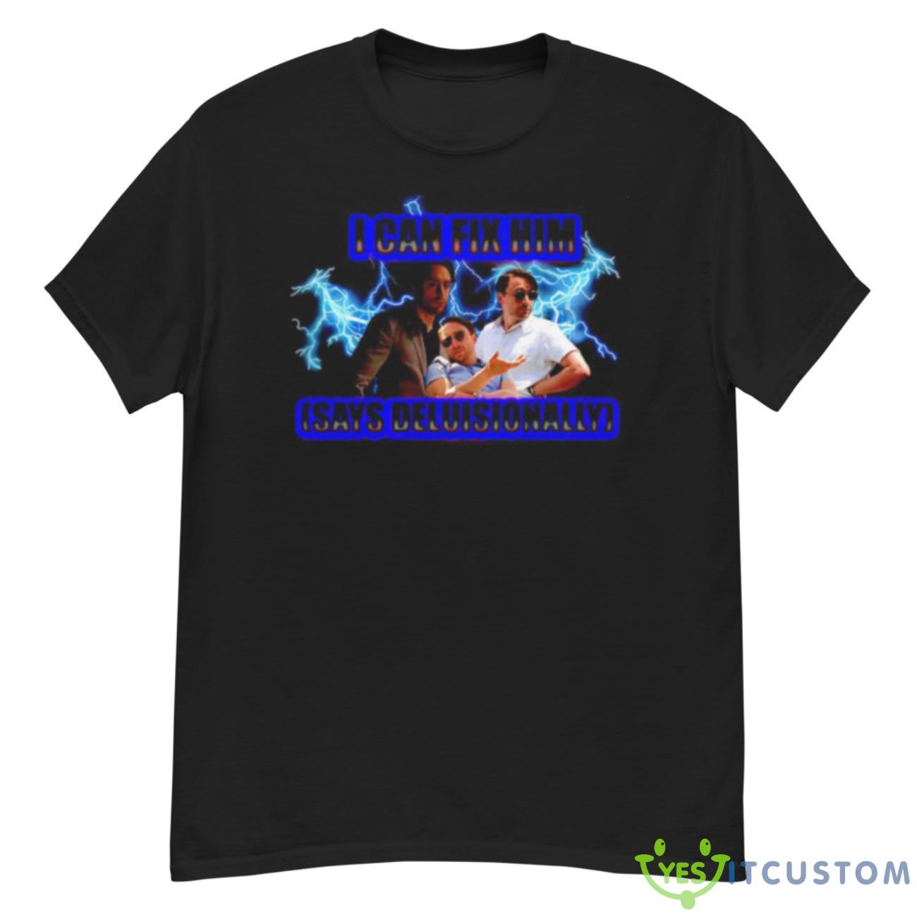 Roman I Can Fix Him Says Deluisionally Shirt 12 Roman I Can Fix Him Says Deluisionally Shirt - G500 Men’s Classic T-Shirt