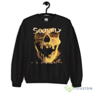 Savages Soulfly Shirt - Unisex Crewneck Sweatshirt