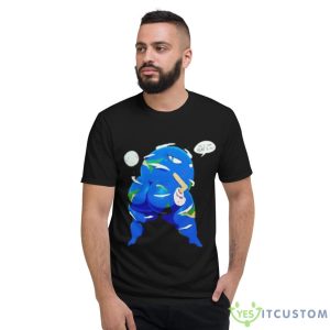 Sexy Earth Do I Look Flat To You Shirt - Short Sleeve T-Shirt
