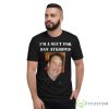 Slut For Dan Aykroyd Shirt - Short Sleeve T-Shirt
