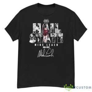 State Hail State Mike Leach 1961 2023 Signature Shirt - G500 Men’s Classic T-Shirt