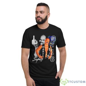 Stone Cold Steve Harvey 3 16 Signature Shirt - Short Sleeve T-Shirt
