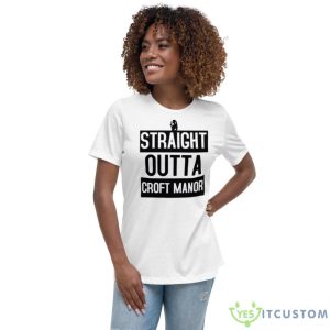 Straight Outta Croft Manor Tomb Raider Shirt - Women's Relaxed Short Sleeve Jersey Tee