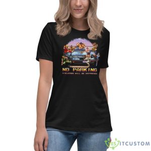 Street Fighter No Parking Violators Will Be Shirt 11 Street Fighter No Parking Violators Will Be Shirt - Women's Relaxed Short Sleeve Jersey Tee