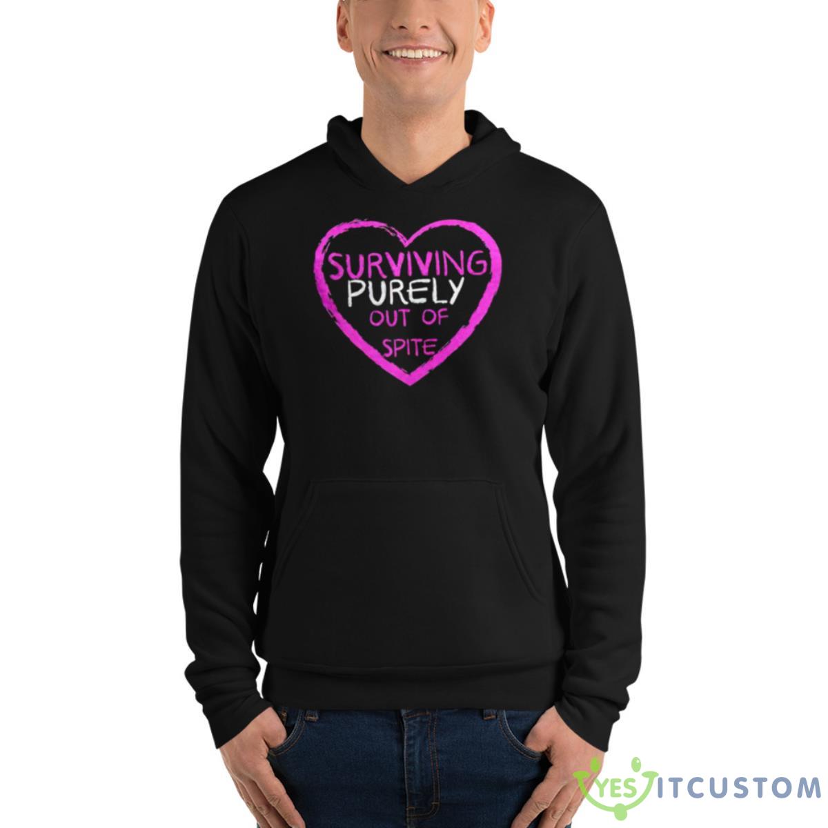 Surviving Purely Out Of Spite Shirt 4 Surviving Purely Out Of Spite Shirt - Unisex Fleece Pullover Hoodie