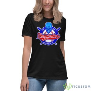Terminators Of Skynet Los Angeles Shirt - Women's Relaxed Short Sleeve Jersey Tee