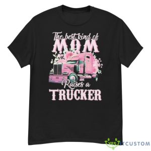 The Best Kind Of Raises A Trucker Shirt - G500 Men’s Classic T-Shirt