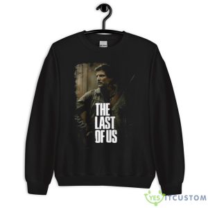 The Last Of Us Shirt - Unisex Crewneck Sweatshirt