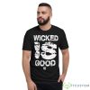 The Maze Runner Wicked Is Good Tshirt - Short Sleeve T-Shirt
