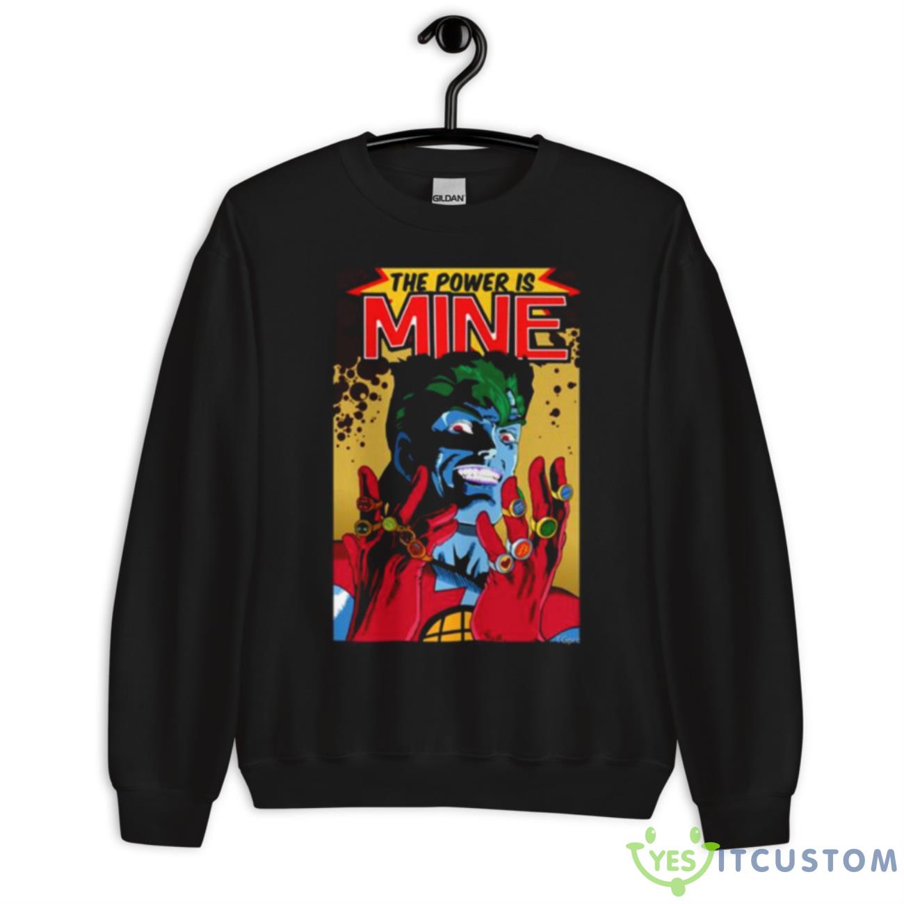 The Power Is Mine Green Lantern Shirt 3 The Power Is Mine Green Lantern Shirt - Unisex Crewneck Sweatshirt