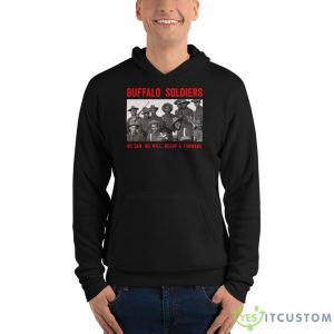 The Real Buffalo Soldiers 9th And 10th Cavalry Photograph Shirt - Unisex Fleece Pullover Hoodie