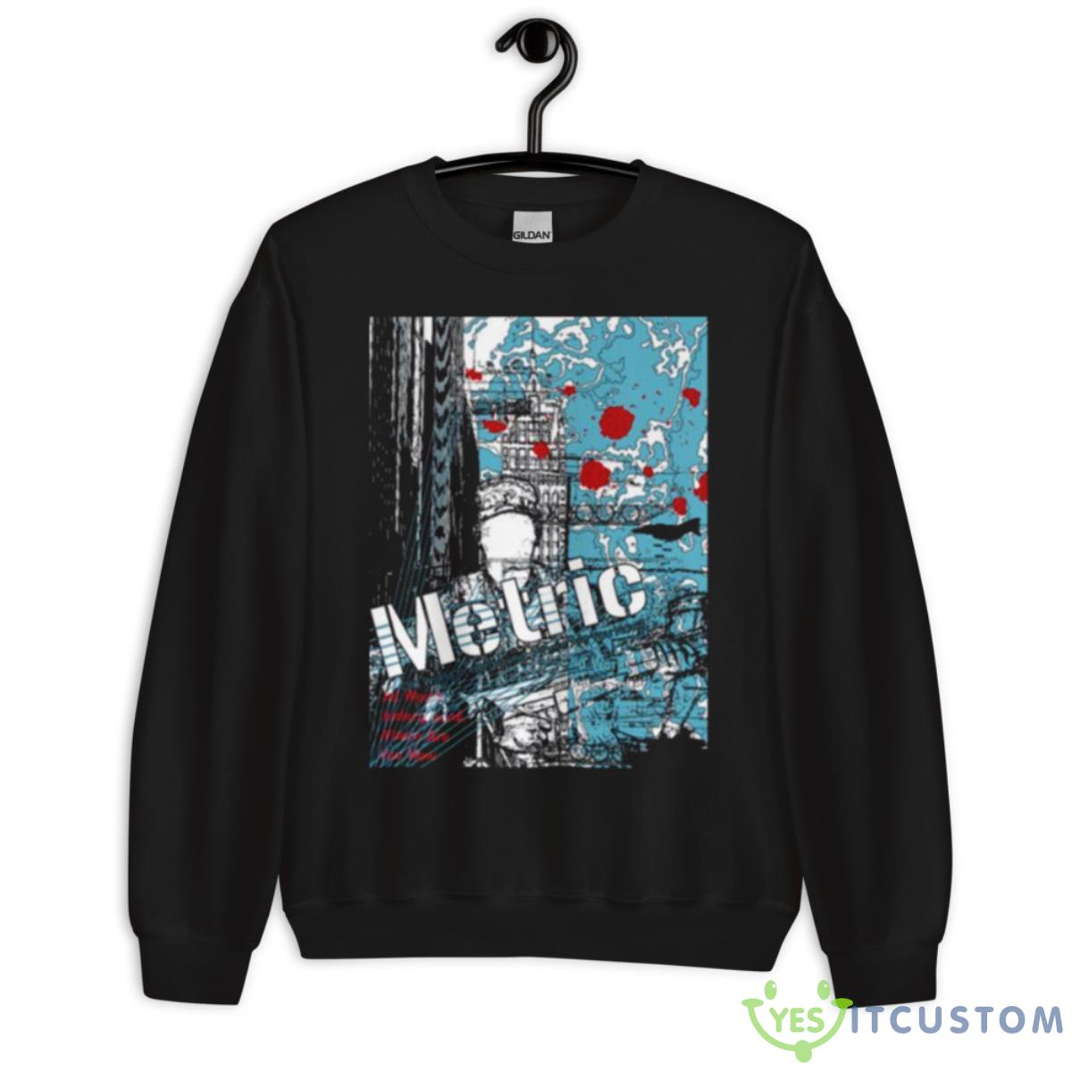 The Shade Metric Band Shirt 2 The Shade Metric Band Shirt - Unisex Crewneck Sweatshirt