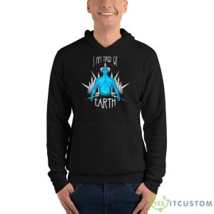 Tired Of Earth Watchmen Tv Show Shirt - Unisex Fleece Pullover Hoodie