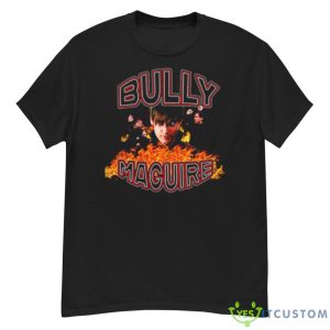 Tobey Maguire Bully Maguire Shirt - G500 Men’s Classic T-Shirt