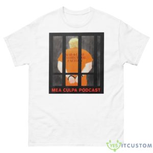 Trump Mar A Lago Correctional Facility Mea Culpa PodcasShirt - 500 Men’s Classic Tee Gildan