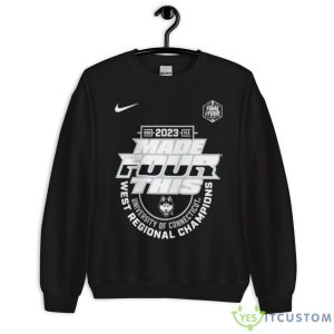 Uconn Huskies 2023 Made Final Four This Shirt - Unisex Crewneck Sweatshirt