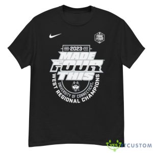Uconn Huskies 2023 Made Final Four This Shirt - G500 Men’s Classic T-Shirt