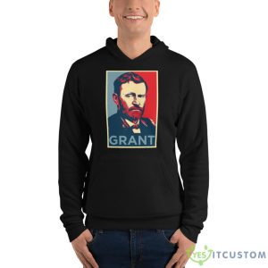 Ulysses S. Grant Shirt 9 Ulysses S. Grant Shirt - Unisex Fleece Pullover Hoodie