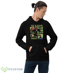 Amazing You Dont Have Bad Luck That 70s Show Shirt 8 Amazing You Dont Have Bad Luck That 70s Show Shirt - 18500 Unisex Heavy Blend Hooded Sweatshirt