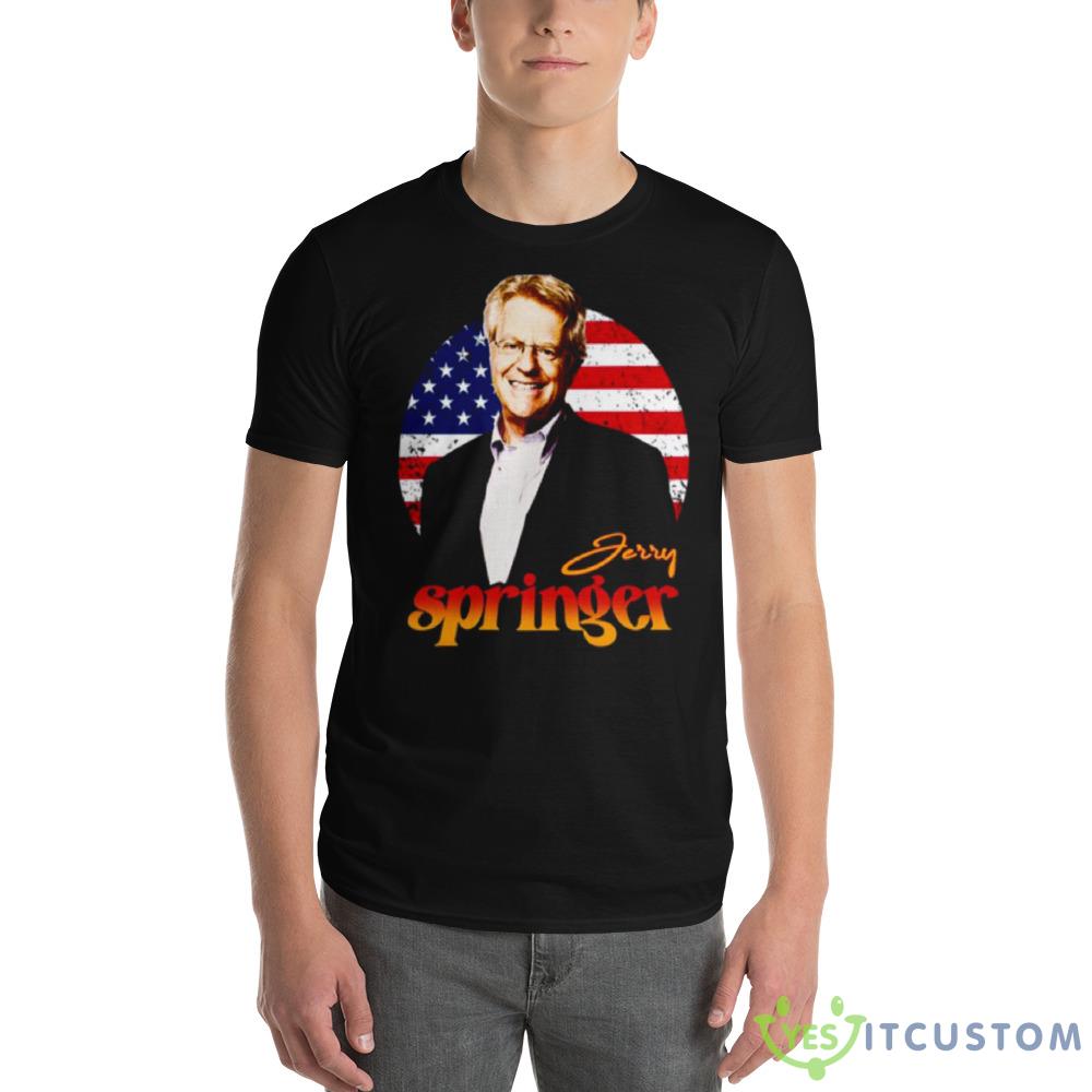 American Guy Jerry Springer shirt 13 American Guy Jerry Springer shirt - 980 Lightweight Fashion Short Sleeve T-Shirt