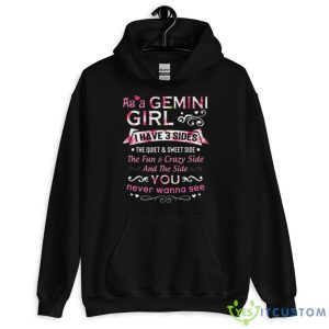 As A Gemini I Have 3 Sides The Quiet And Sweet Side Shirt - 18500 Unisex Heavy Blend Hooded Sweatshirt