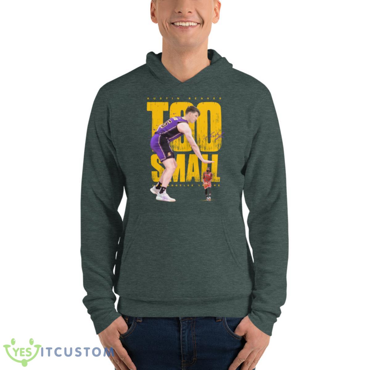 Austin Reaves Los Angeles Lakers Too Small Shirt 7 Austin Reaves Los Angeles Lakers Too Small Shirt - Unisex Fleece Pullover Hoodie-1