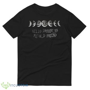 Awesome Hello Darkness My Old Friend Shirt Pumpkin Moon Phase Halloween - 980 Lightweight Fashion Short Sleeve T-Shirt