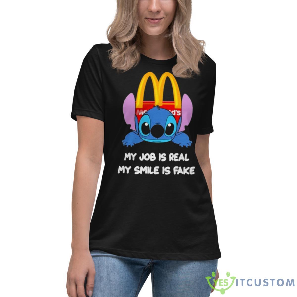 Baby Stitch And Mcdonald’s My Job Is Real My Smile Is Fake Shirt 6 Baby Stitch And Mcdonald’s My Job Is Real My Smile Is Fake Shirt - Women's Relaxed Short Sleeve Jersey Tee