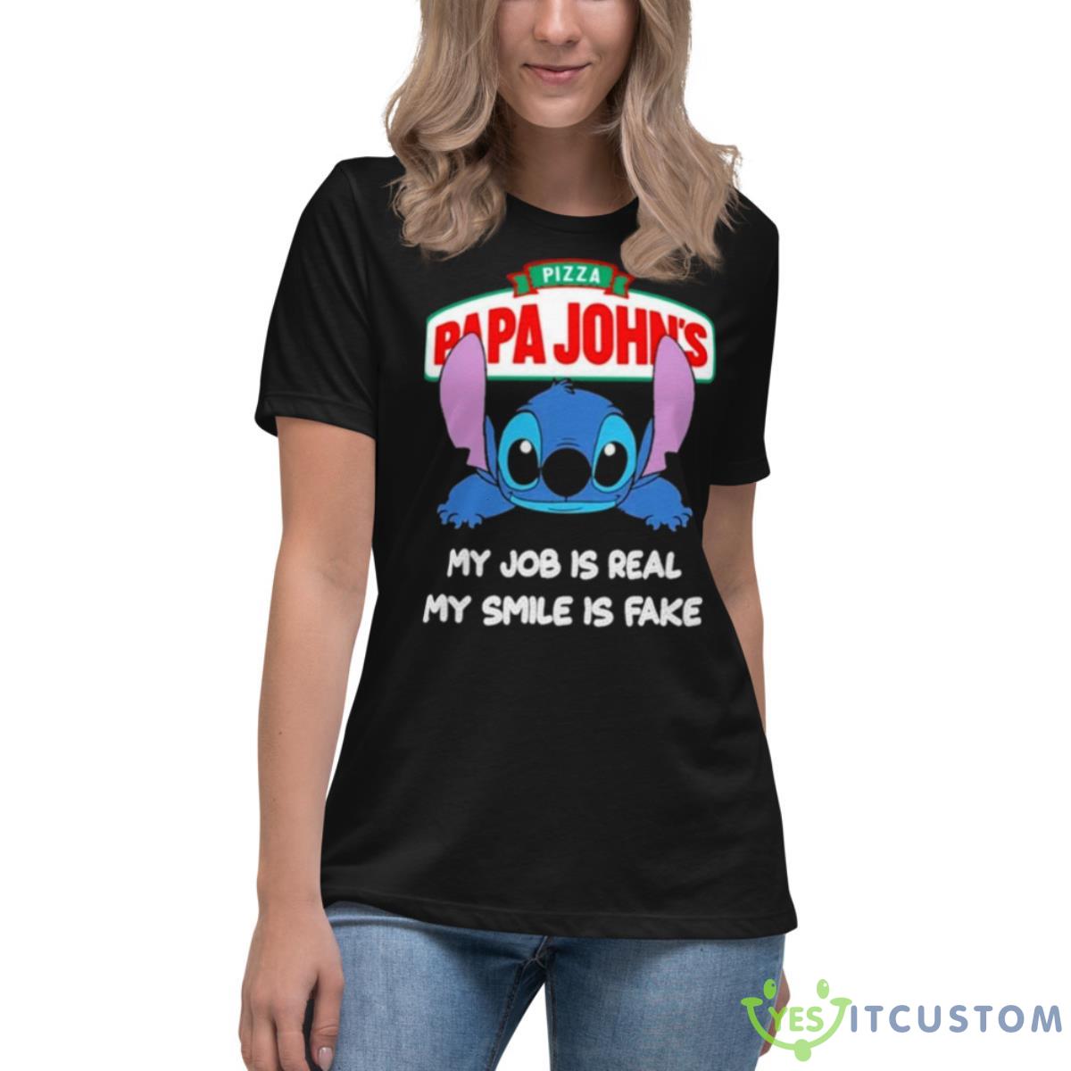 Baby Stitch And Papa John’s Pizza My Job Is Real My Smile Is Fake Shirt 6 Baby Stitch And Papa John’s Pizza My Job Is Real My Smile Is Fake Shirt - Women's Relaxed Short Sleeve Jersey Tee