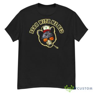 Beah With Me Ked Shirt - G500 Men’s Classic T-Shirt